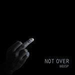 Not Over (2018)