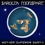 Слушать альбом - Mother Superior Earth (2018)