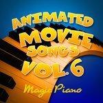 Слушать альбом - Animated Movie Songs Vol. 6 (2015)