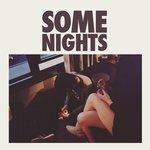 Слушать альбом - Some Nights (2012)