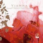 Слушать альбом - Vienna: Europe's Favourite Light Classical Music (2011)