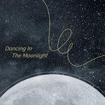 Слушать альбом - Dancing in the Moonlight (2018)