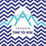 Слушать альбом - Time to Rise (2018)