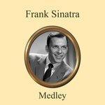 Слушать альбом - Frank Sinatra Definitive Collection In Medley (2018)