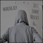 Слушать альбом - Just Some Noises (2018)