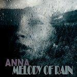 Слушать альбом - Melody of Rain (2018)
