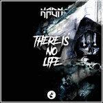 Слушать альбом - There Is No Life (2018)