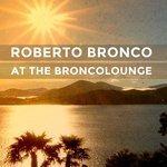 Слушать альбом - At the Broncolounge (2015)