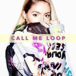 Call Me Loop (2017)