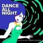 Слушать альбом - Dance All Night (2017)