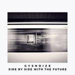 Слушать альбом - Side by Side with the Future (2018)