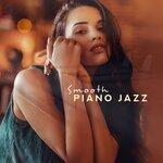 Слушать альбом - Smooth Piano Jazz – Relaxing Instrumental Jazz at Night, Deep Relax, Jazz Music Ambient, Stress Relief, Soothing Piano (2019)