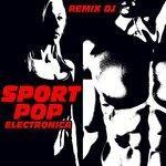 Слушать альбом - Sport Pop Electronica (2019)