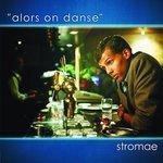 Слушать альбом - Alors On Danse (2009)