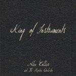 Слушать альбом - King of Instruments (2012)