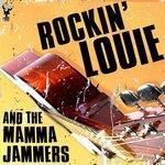 Слушать альбом - Rockin' Louie and the Mamma Jammers (2018)