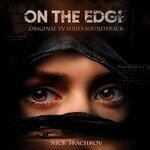 Слушать альбом - On the Edge (2019)
