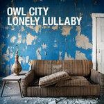 Слушать альбом - Lonely Lullaby (2011)