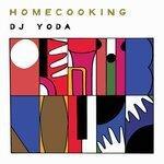 Слушать альбом - Home Cooking (2019)