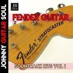 Слушать альбом - Fender Guitar Soundtrack Hits Vol. 1 (2019)