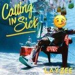 Слушать альбом - Calling in Sick (2019)