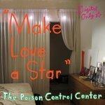 Слушать альбом - Make Love A Star (2009)