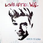 Слушать альбом - Love After War (2011)