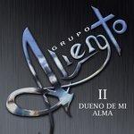 Слушать альбом - Grupo Aliento Dueño De Mi Alma Lado B (2018)