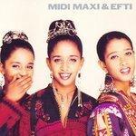 Слушать альбом - Midi, Maxi & Efti (1991)