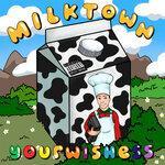 Слушать альбом - Milktown (2019)