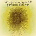 Слушать альбом - Vitamin String Quartet Performs Bon Iver (2011)