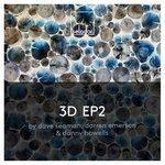 Слушать альбом - 3D Ep2 (2018)