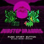 Слушать альбом - Dubstep Dragons (2018)