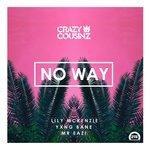 Слушать альбом - No Way (2017)