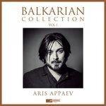 Слушать альбом - Balkarian Collection, Vol. 1 (2018)
