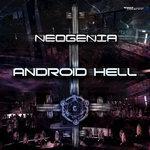 Слушать альбом - Android Hell (2018)