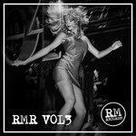 Слушать альбом - RMR, Vol. 3 (2018)
