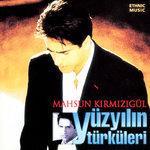Слушать альбом - Yüzyılın Türküleri (2002)