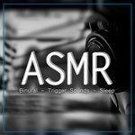 Слушать альбом - ASMR Trigger Sounds (2018)