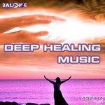 Слушать альбом - Deep Healing Music (2018)