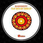 Слушать альбом - Play With My Mind (2018)