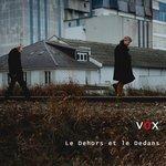 Слушать альбом - Le dehors et le dedans (2018)