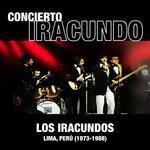 Слушать альбом - Concierto Iracundo, Lima - Perú (1973-1988) (2019)