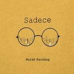 Слушать альбом - Sadece (2018)