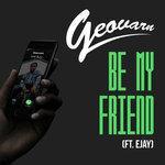 Слушать альбом - Be My Friend (2018)