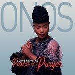 Слушать альбом - Onos - Songs From The Place Of Prayer (2018)