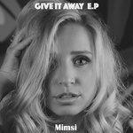 Слушать альбом - Give It Away - EP (2018)