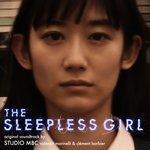 Слушать альбом - The Sleepless Girl (2018)