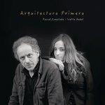 Слушать альбом - Arquitectura Primera (2018)