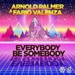 Слушать альбом - Everybody Be Somebody (2018)